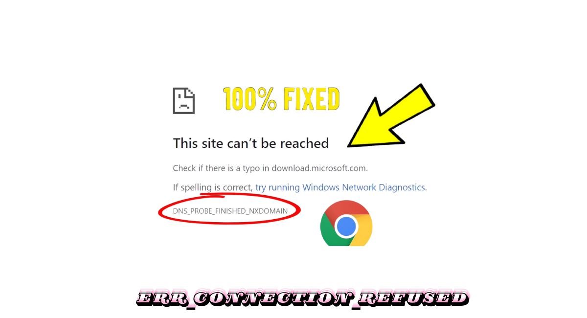 dns_probe_finished_nxdomain: what It means and how to fix It